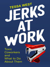 Cover image for Jerks at Work